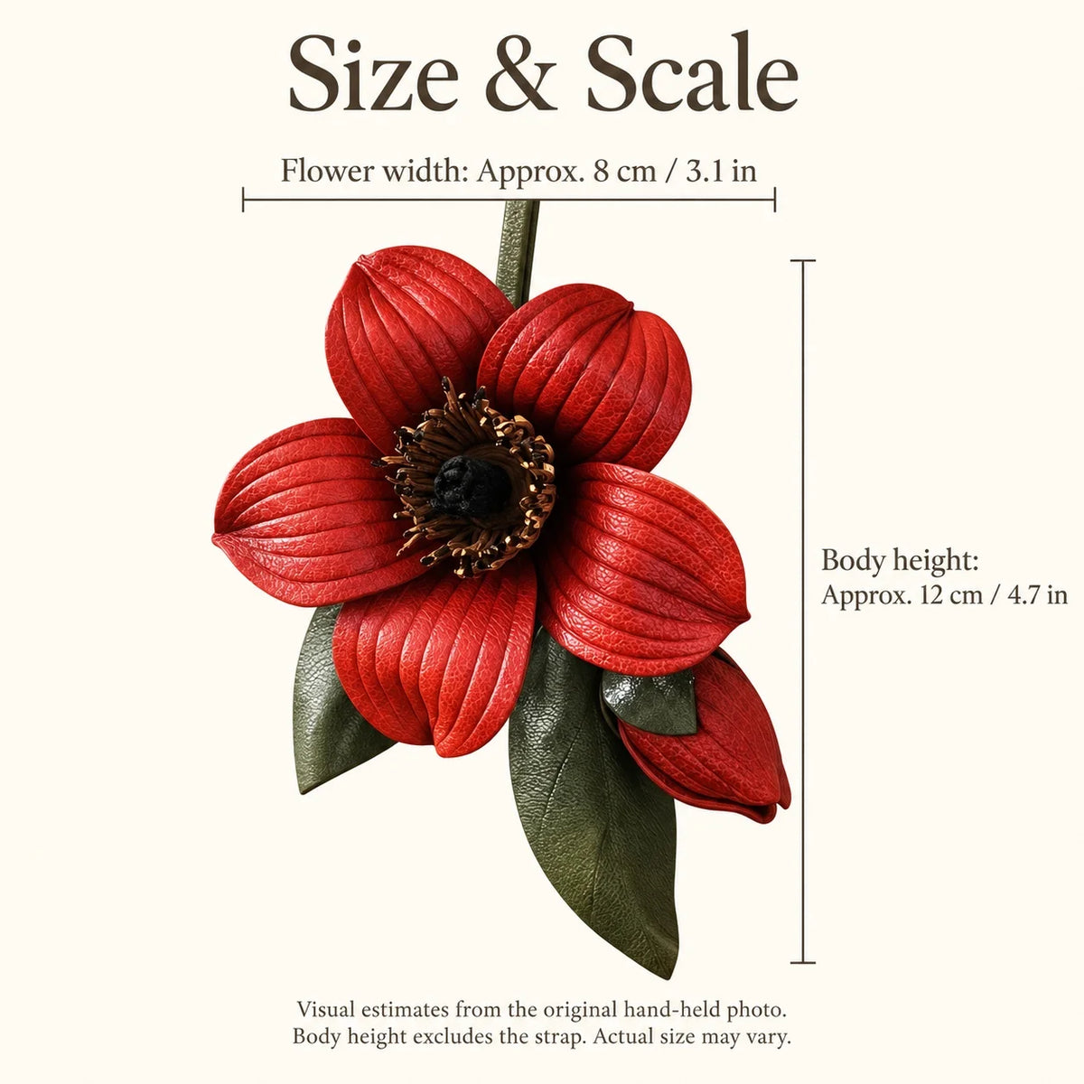Size and Scale graphic showing estimated flower width of Approx. 8 cm and body height of Approx. 12 cm, excluding the strap.