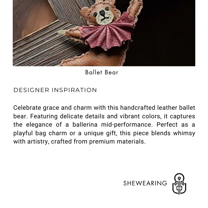 Handcrafted Ballet Bear Bag Charm – Full - Grain Lambskin, Elegant & Playful, Perfect Gift for Her - shewearing